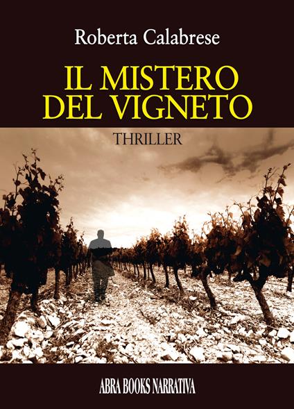 Il mistero del vigneto - Roberta Calabrese - copertina