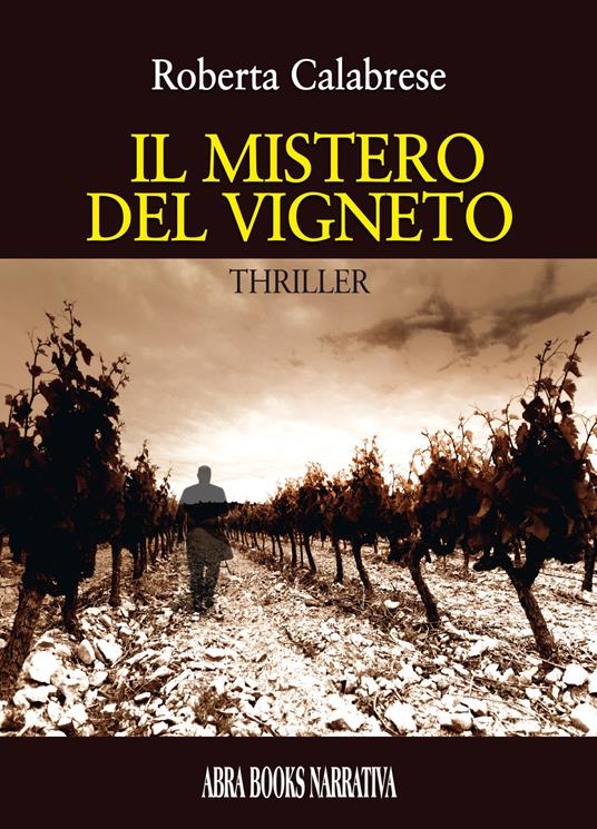 Il mistero del vigneto - Roberta Calabrese - copertina