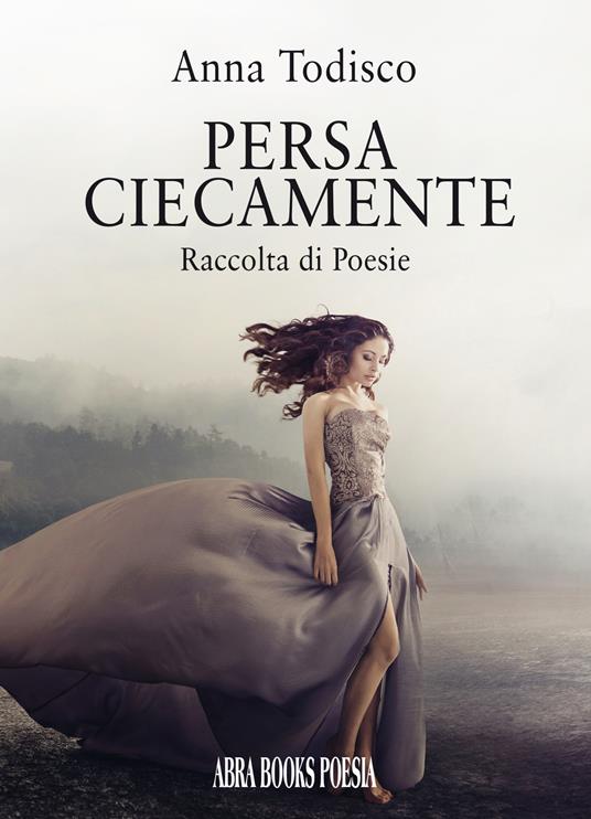 Persa ciecamente - Anna Todisco - copertina