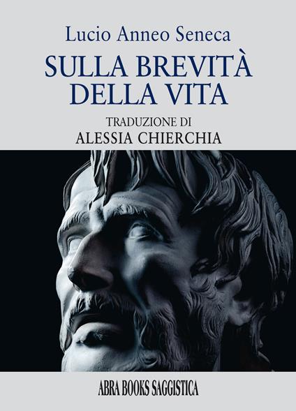 Sulla brevità della vita - Lucio Anneo Seneca - copertina