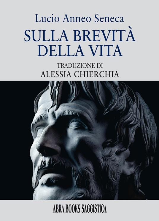 Sulla brevità della vita - Lucio Anneo Seneca - copertina