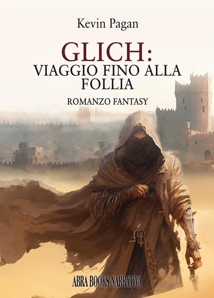 Glich: viaggio fino alla follia - Kevin Pagan, - copertina