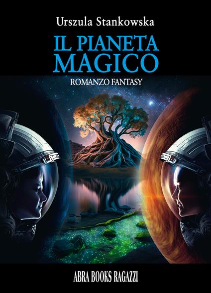 Il pianeta magico - Urszula Stankowska - copertina