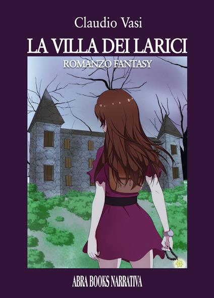 La villa dei larici - Claudio Vasi - copertina