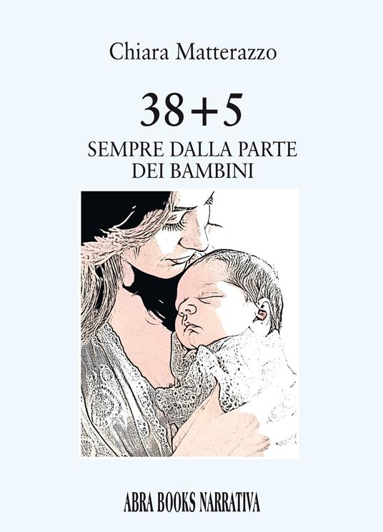 38+5. Sempre dalla parte dei bambini - Chiara Matterazzo - copertina
