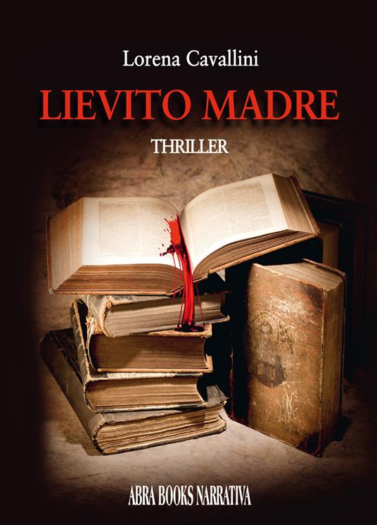 Lievito madre - Lorena Cavallini - copertina