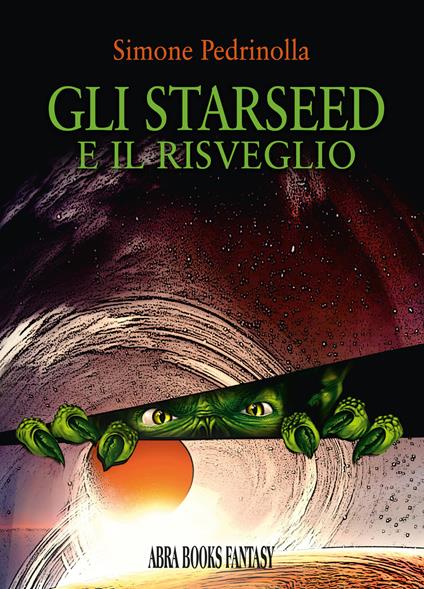 Gli starseed e il risveglio - Simone Pedrinolla - copertina