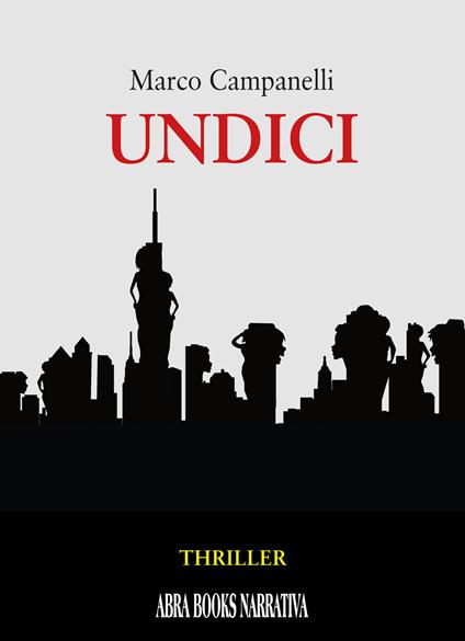 Undici - Marco Campanelli, - copertina