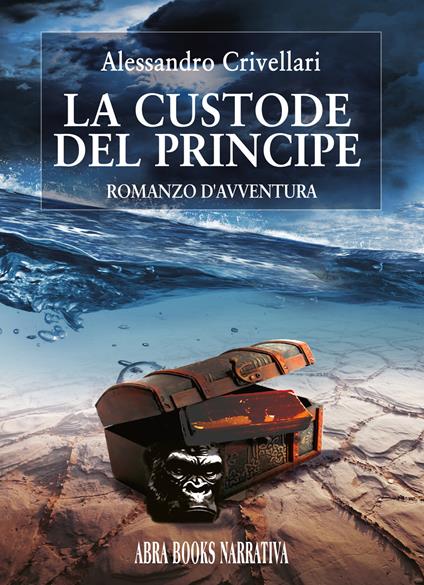 La custode del principe - Alessandro Crivellari - copertina