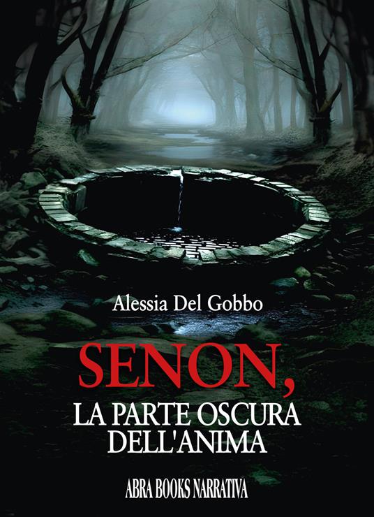 Senon, la parte oscura dell'anima - Alessia Del Gobbo - copertina