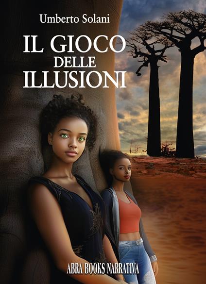 Il gioco delle illusioni - Umberto Solani - copertina