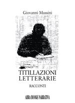 Titillazioni letterarie. Racconti