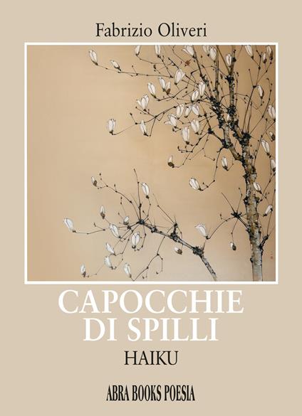 Capocchie di spilli. Haiku - Fabrizio Oliveri - copertina