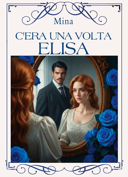 C'era una volta Elisa - Giacomina Mastroserio - copertina