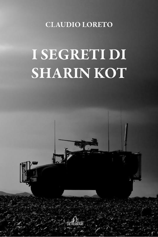I segreti di Sharin Kot - Claudio Loreto - ebook