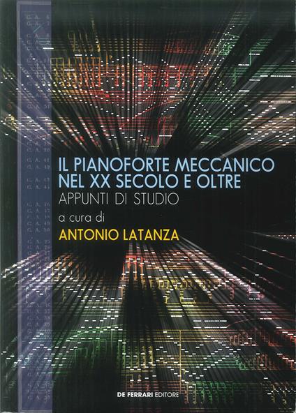 Il pianoforte meccanico nel XX secolo e oltre. Appunti di studio - copertina