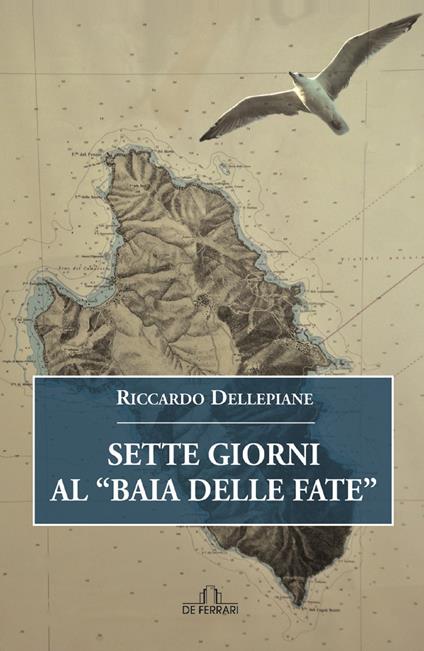 Sette giorni al «Baia delle fate» - Riccardo Dellepiane - ebook