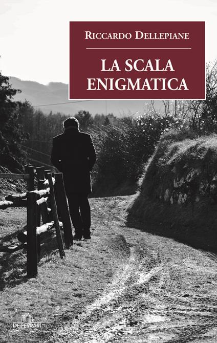 La scala enigmatica - Riccardo Dellepiane - ebook