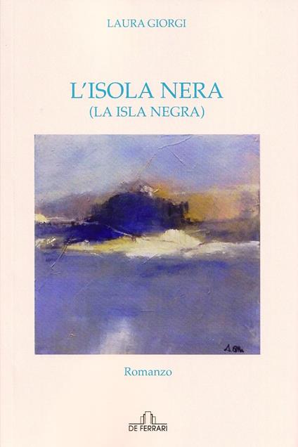 L' isola nera (la isla negra) - Laura Giorgi - copertina