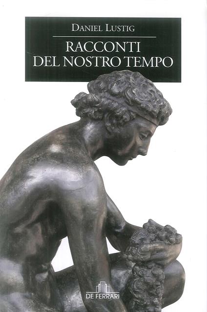 Racconti del nostro tempo - Daniel Lustig - copertina