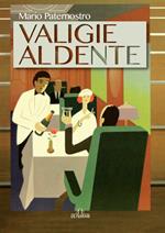 Valigie al dente