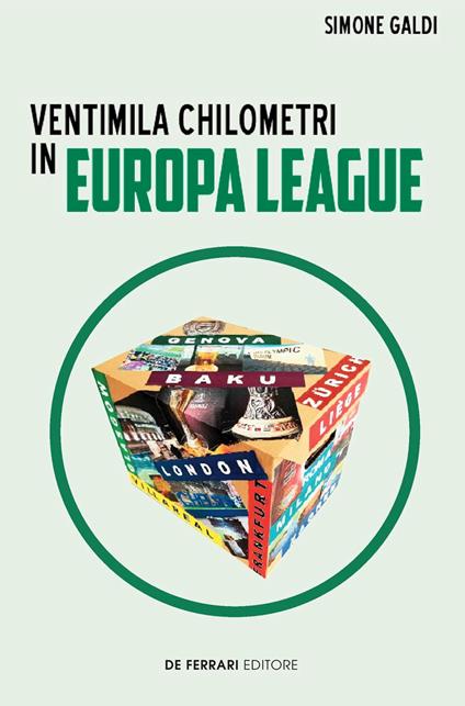 Ventimila chilometri in Europa League - Simone Galdi - ebook