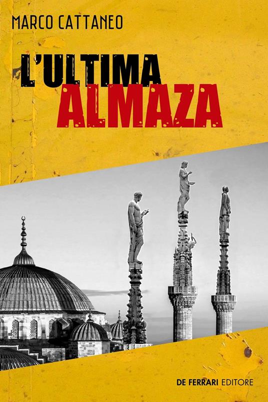 L' ultima Almaza - Marco Cattaneo - ebook