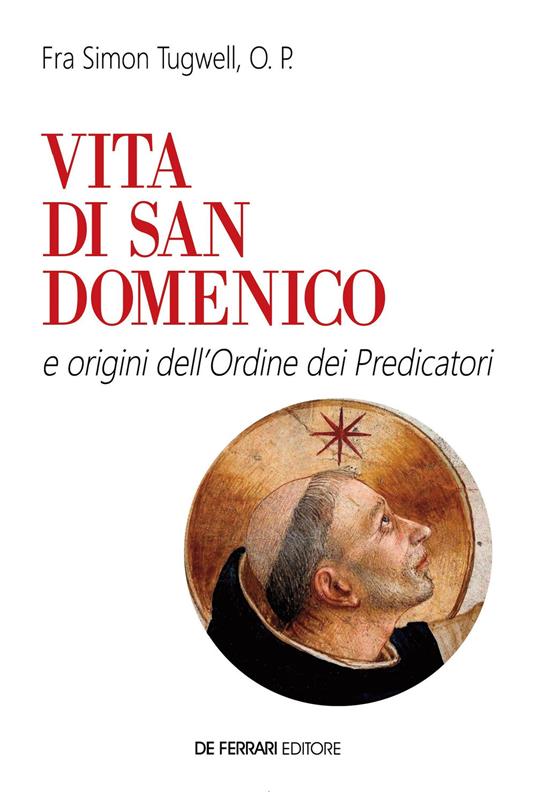Vita di san Domenico - Simon Tugwell,Giacomo Grasso - ebook