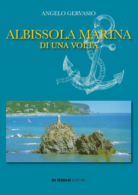 Albissola Marina di una volta - Angelo Gervasio - copertina