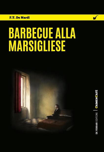 Barbecue alla marsigliese - F. T. De Nardi - ebook