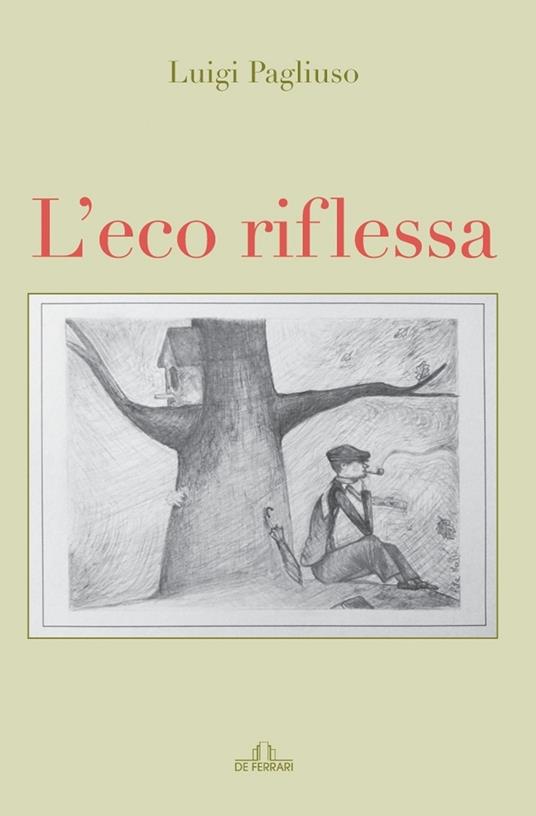 L' eco riflessa - Luigi Pagliuso - copertina