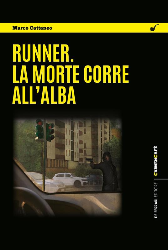 Runner. La morte corre all'alba - Marco Cattaneo - ebook