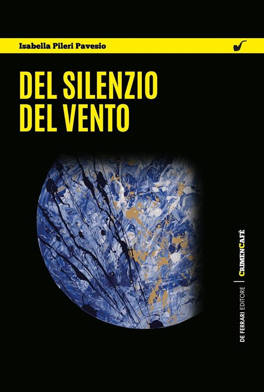 Del silenzio del vento - Isabella Pileri Pavesio - ebook