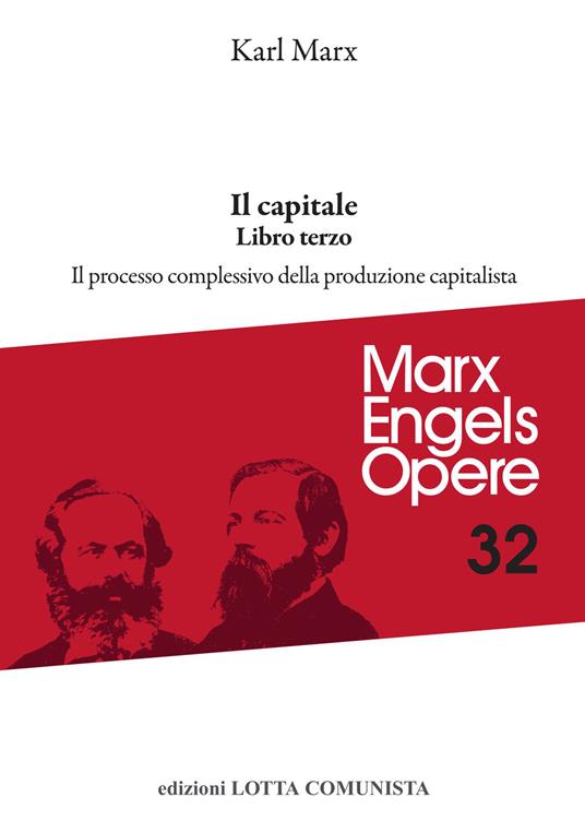 Il capitale. Vol. 3: Il processo complessivo della produzione capitalistica - Karl Marx - copertina
