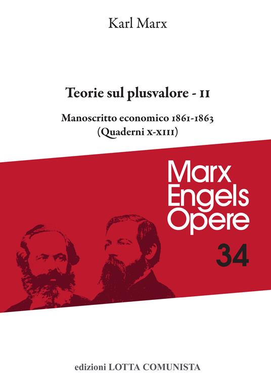 Opere complete. Vol. 34/2: Teorie sul plusvalore. Manoscritto economico 1861-63 (Quaderni X-XIII) - Karl Marx - copertina