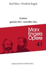 Lettere. Gennaio 1860-settembre 1864. Vol. 41