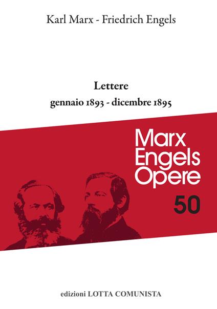 Lettere. Gennaio 1893-dicembre 1895 - Karl Marx,Friedrich Engels - copertina
