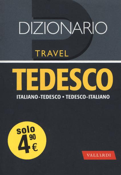 Dizionario tedesco. Italiano-tedesco, tedesco-italiano - copertina