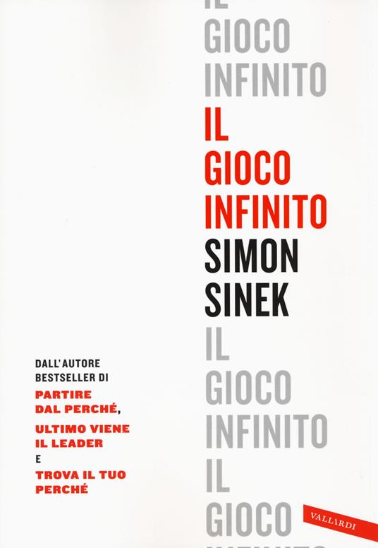 Il gioco infinito - Simon Sinek - Libro - Vallardi A. - Business