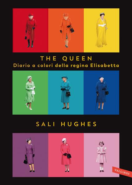 The Queen. Diario a colori della regina Elisabetta. Ediz. illustrata - Sali Hughes - copertina