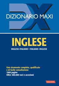 Dizionario maxi. Inglese. Italiano-inglese, inglese-italiano