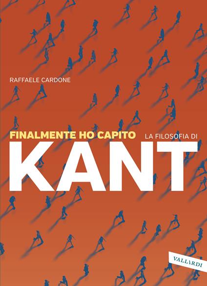 Finalmente ho capito la filosofia di Kant - Raffaele Cardone - copertina
