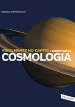 Finalmente ho capito i segreti della cosmologia