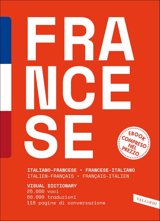 Dizionario francese. Italiano-francese, francese-italiano. Con e-book - Ellena Barbara Besi,Véronique Gfeller - copertina