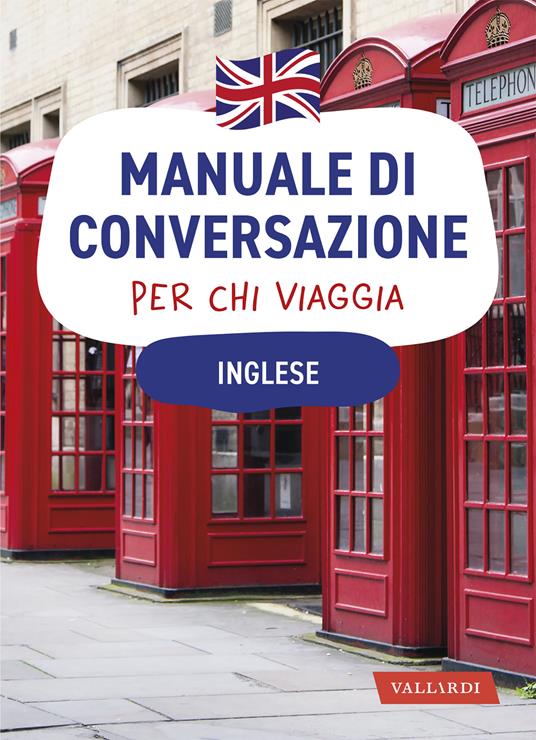 Inglese. Manuale di conversazione per chi viaggia - copertina