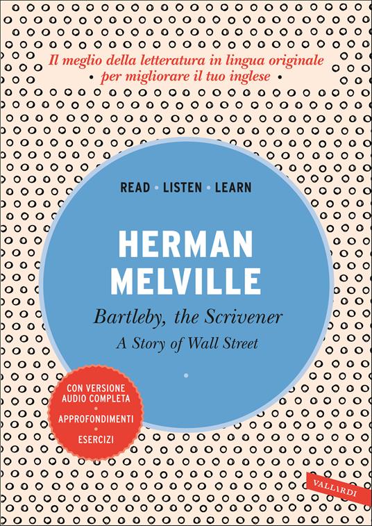 Bartleby, the scrivener: A story of Wall Street. Con versione audio completa - Herman Melville - copertina
