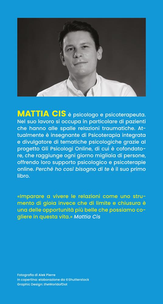 Perché ho così bisogno di te. Quando amare fa troppo male - Cis Mattia - 3