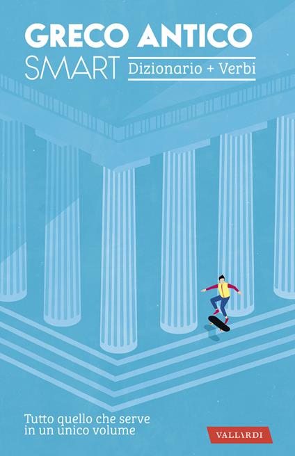 Greco antico smart. Dizionario+Verbi - copertina