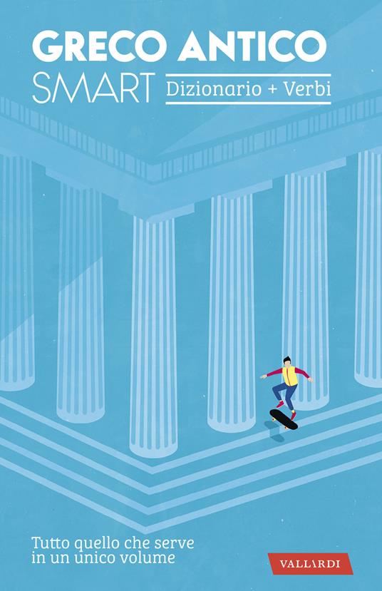 Greco antico smart. Dizionario+Verbi - copertina