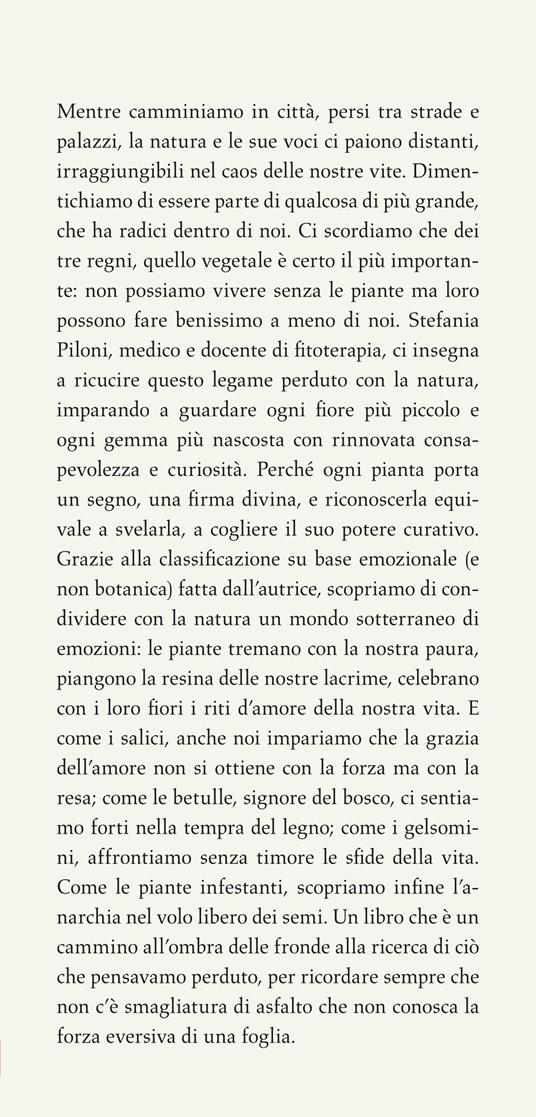 Le piante ci parlano. Entrare in sintonia con il linguaggio segreto della natura per ritrovare se stessi - Stefania Piloni - 2